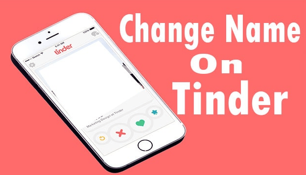 how to change name on tinder / can you change your name on tinder