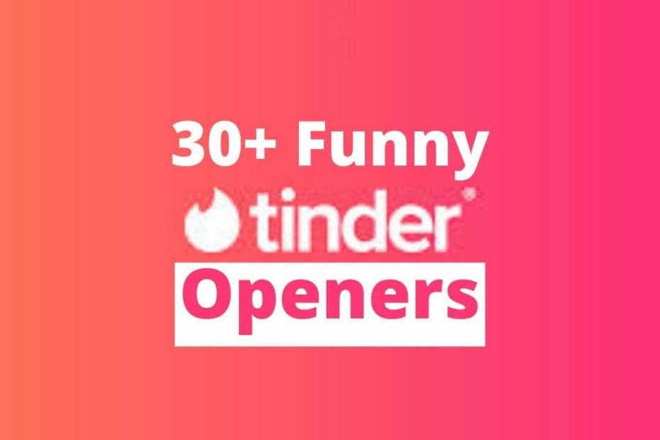 30 Funny Tinder Openers
